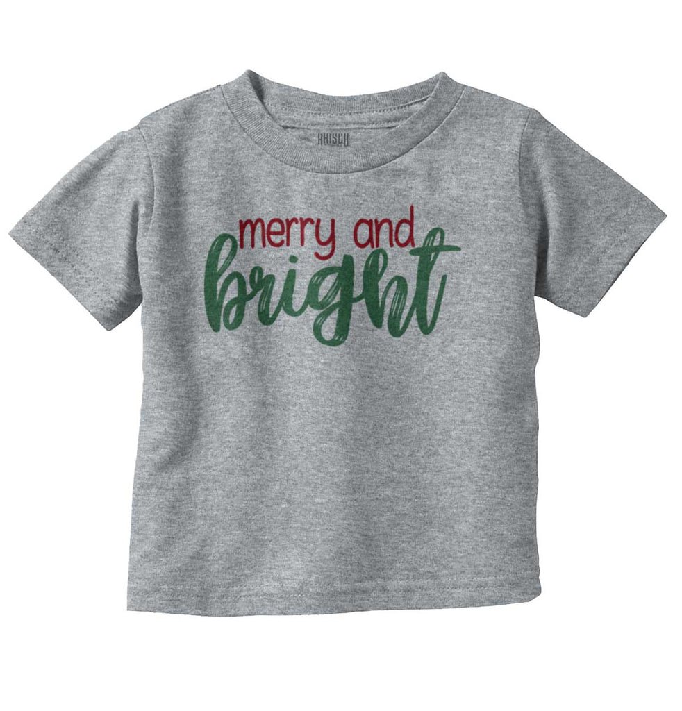 Merry And Bright Infant Toddler T Shirt-Direct To Garment Print-Brisco Baby