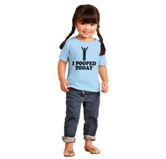 I Pooped Today Infant Toddler T Shirt-Direct To Garment Print-Brisco Baby