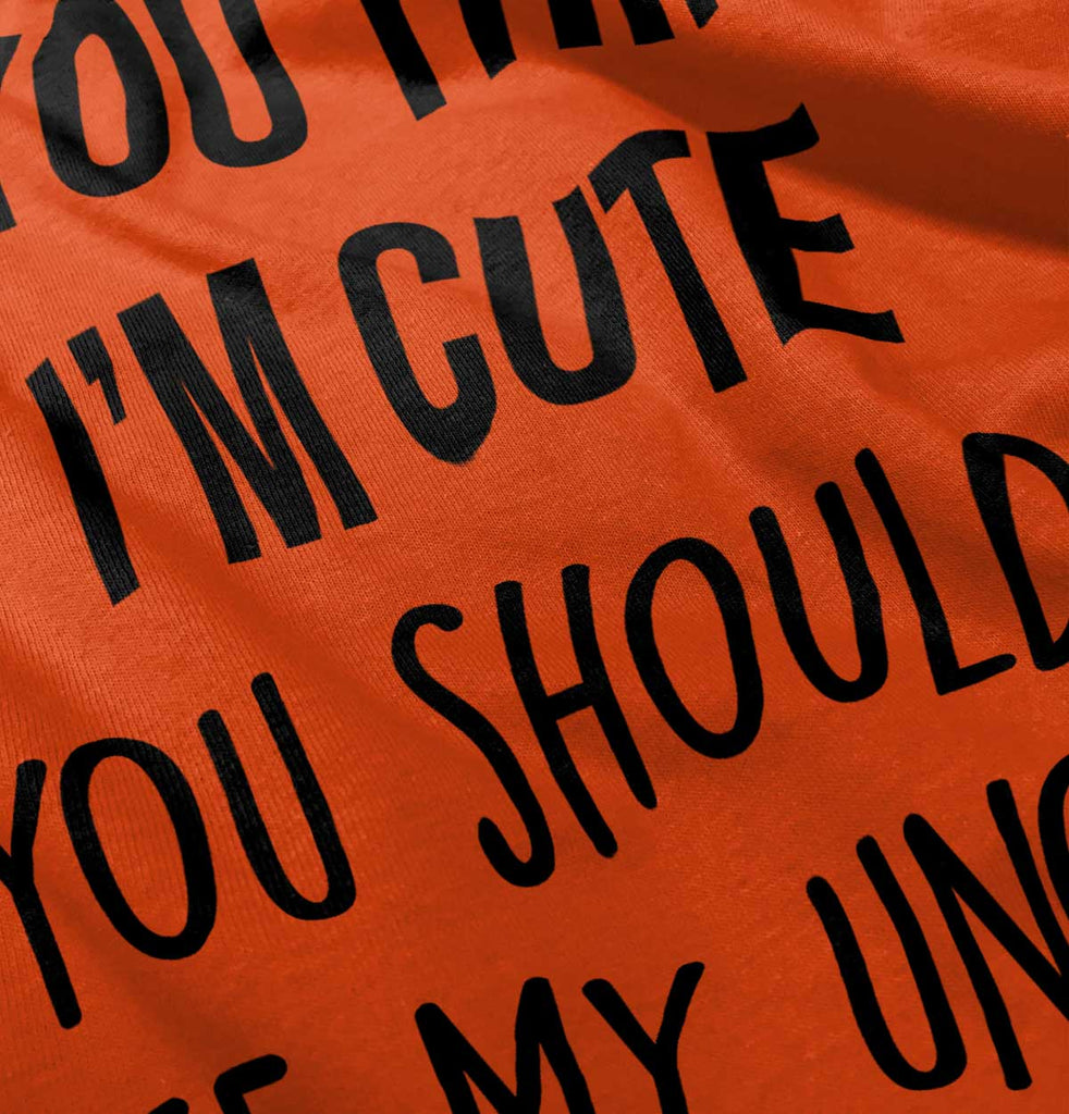 Think I'm Cute See My Uncle Infant Toddler T Shirt-Direct To Garment Print-Brisco Baby