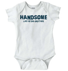 Handsome Like My Big Brother Romper Bodysuit-Direct To Garment Print-Brisco Baby