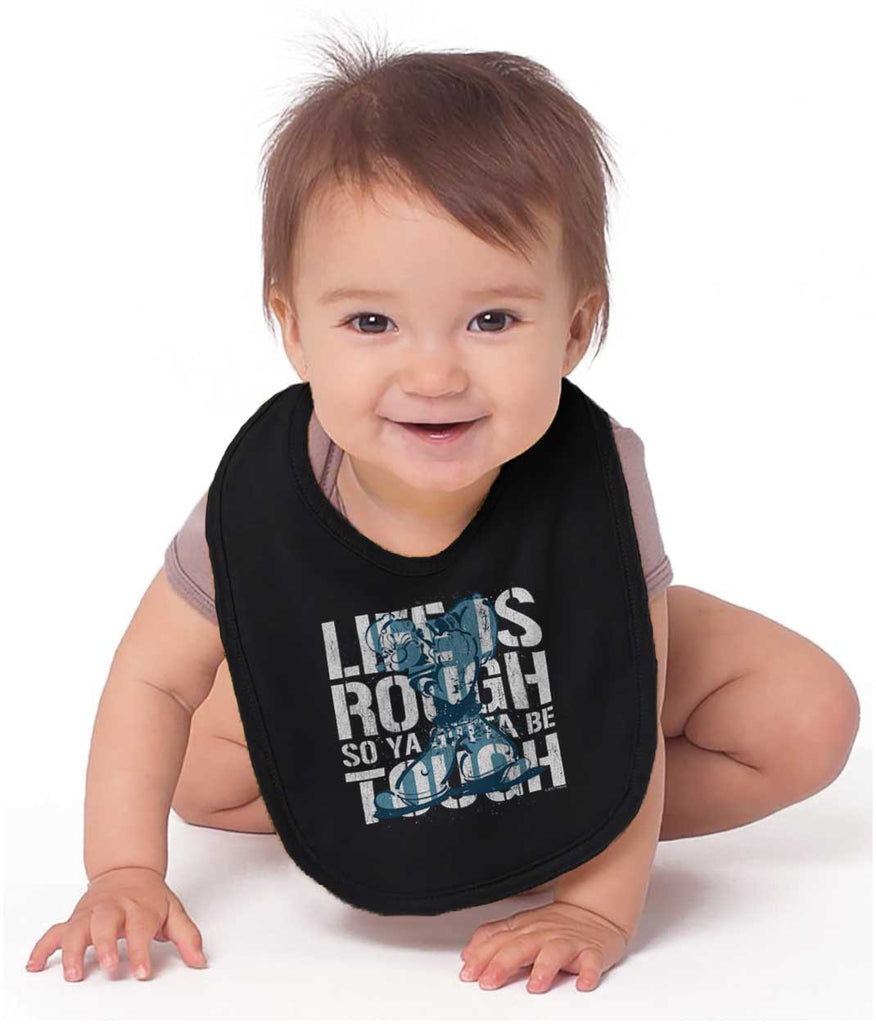 Life Is Rough Infant Baby Bib-Direct To Garment Print-Brisco Baby