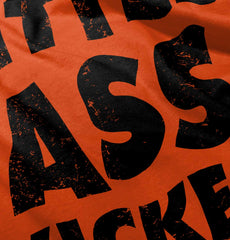 Ass Kicker Infant Toddler T Shirt-Direct To Garment Print-Brisco Baby