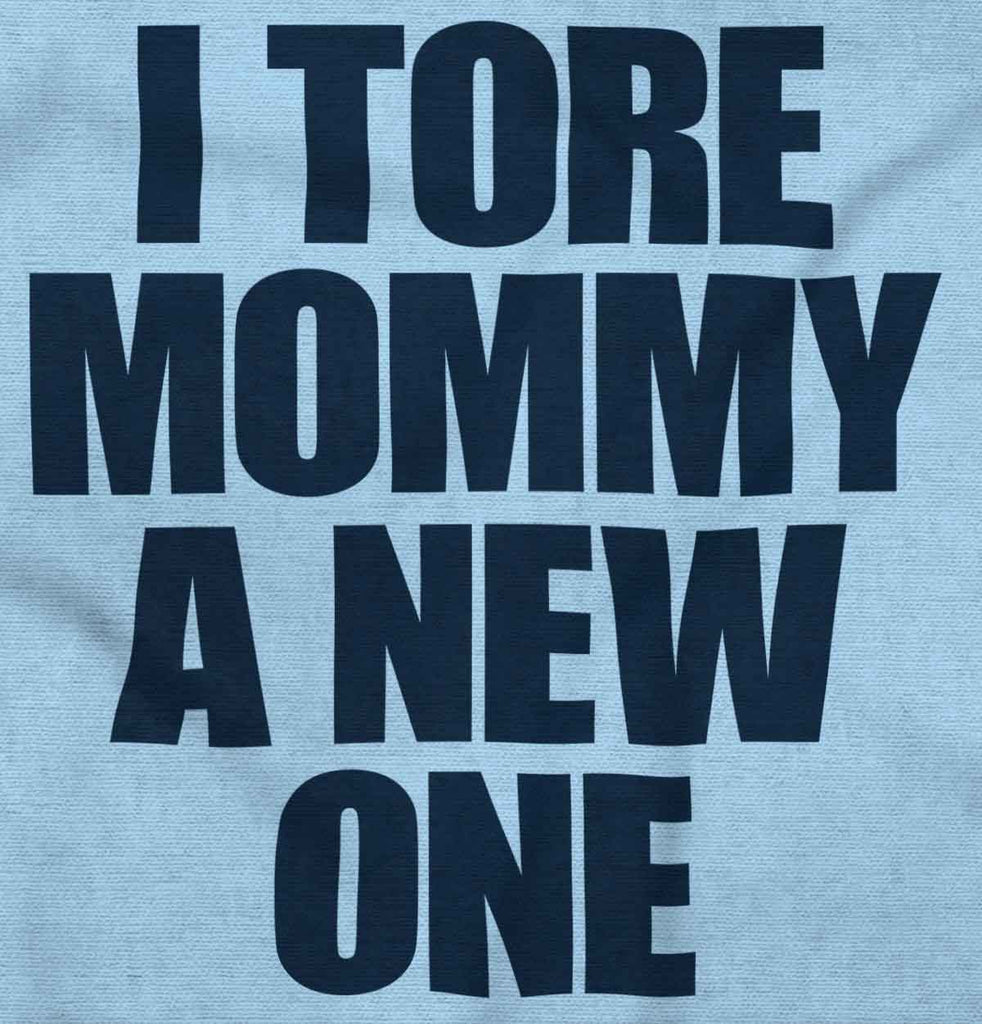 Tore Mommy A New One Romper Bodysuit-Direct To Garment Print-Brisco Baby