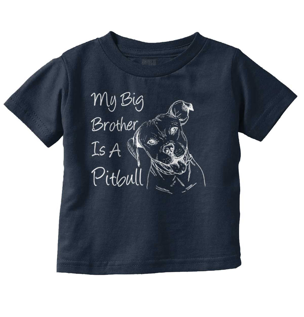 Brother is a Pitbull Infant Toddler T Shirt-Direct To Garment Print-Brisco Baby