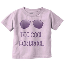 Cool for Drool Infant Toddler T Shirt-Direct To Garment Print-Brisco Baby