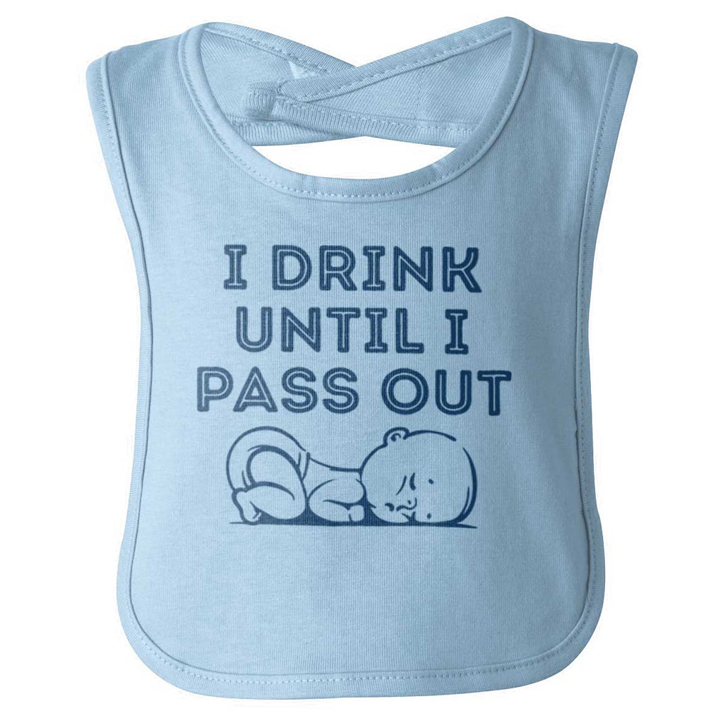 Until I Pass Out Infant Baby Bib-Direct To Garment Print-Brisco Baby