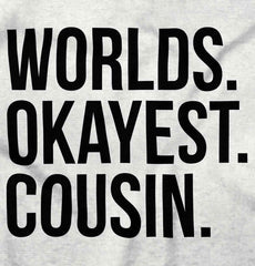 Worlds Okayest Cousin Romper Bodysuit-Direct To Garment Print-Brisco Baby