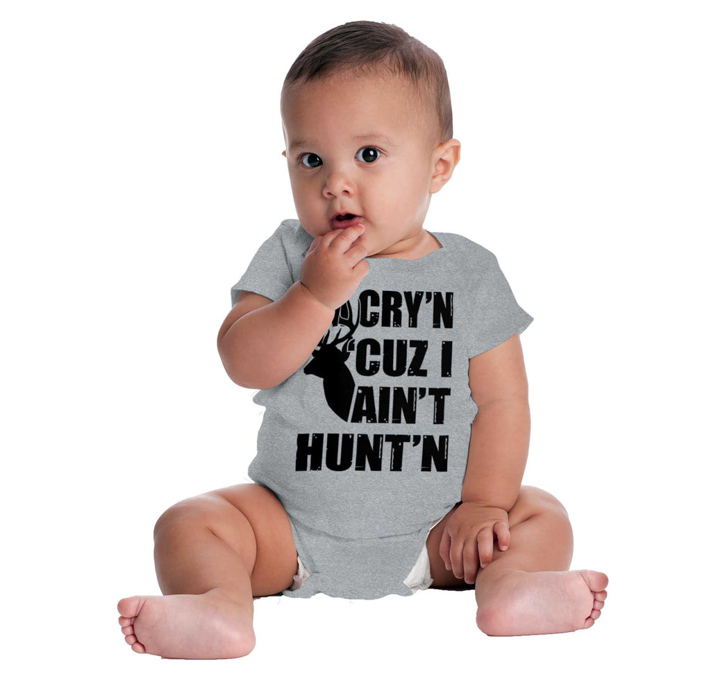 Cryin Cuz I Aint Huntin Romper Bodysuit-Direct To Garment Print-Brisco Baby