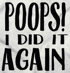 Poops I Did It Again Toddler Ruffled Trim T-Shirt-Direct To Garment Print-Brisco Baby
