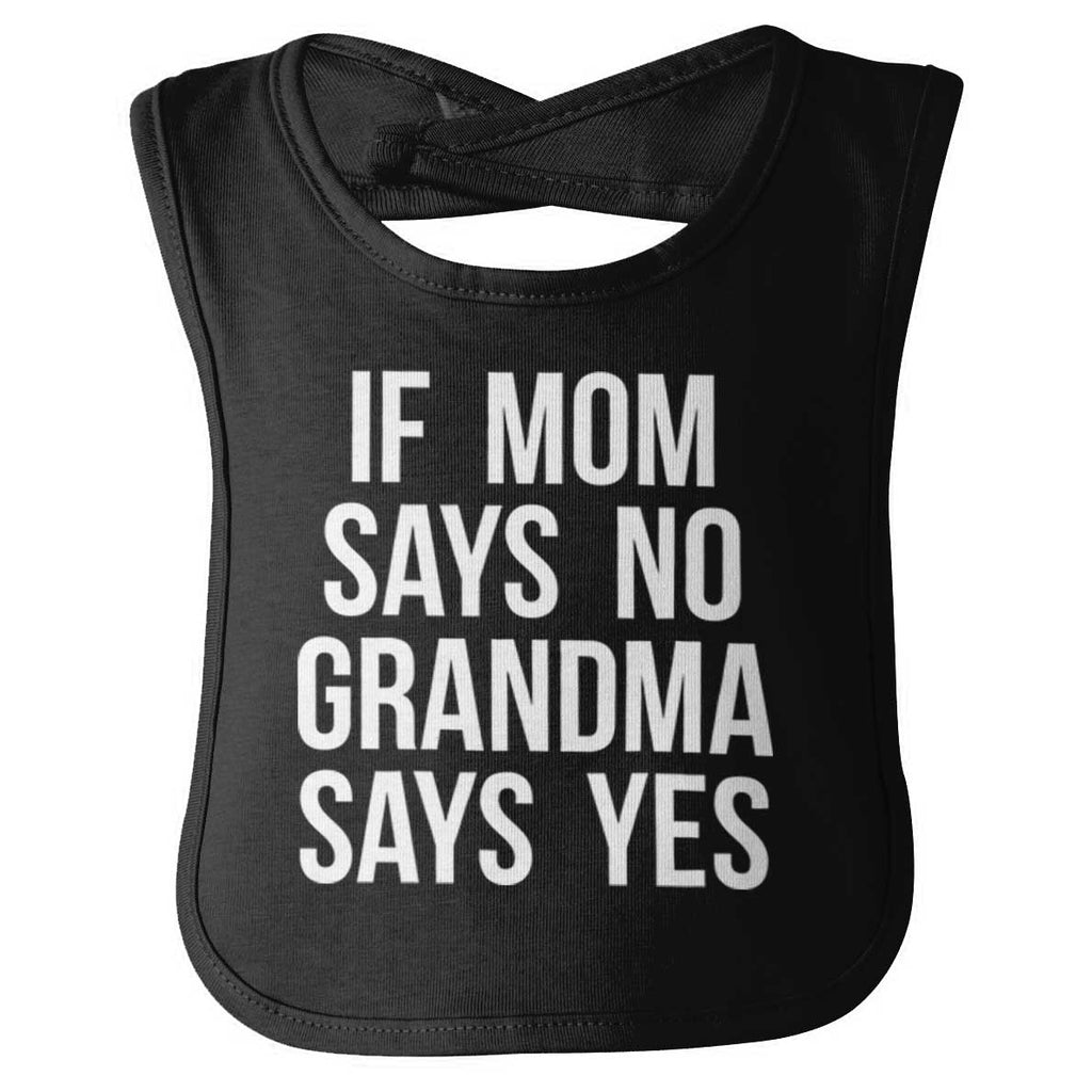 Grandma Says Yes Infant Baby Bib-Direct To Garment Print-Brisco Baby