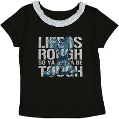 Life Is Rough Toddler Ruffled Trim T-Shirt-Direct To Garment Print-Brisco Baby
