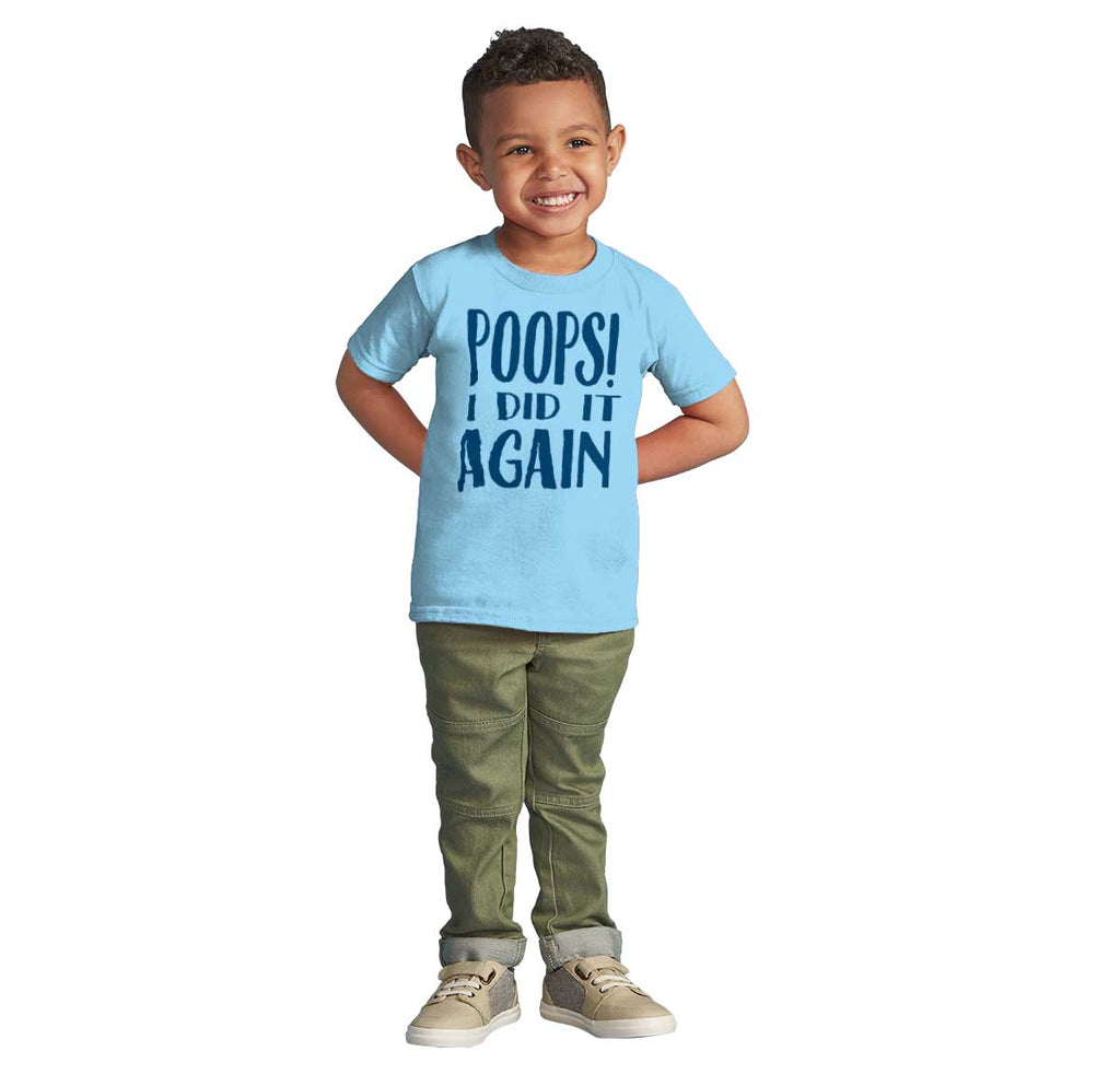 Poops I Did It Again Infant Toddler T Shirt-Direct To Garment Print-Brisco Baby