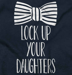 Lock Up Your Daughters Infant Toddler T Shirt-Direct To Garment Print-Brisco Baby