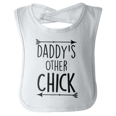 Daddy's Other Chick Infant Baby Bib-Direct To Garment Print-Brisco Baby