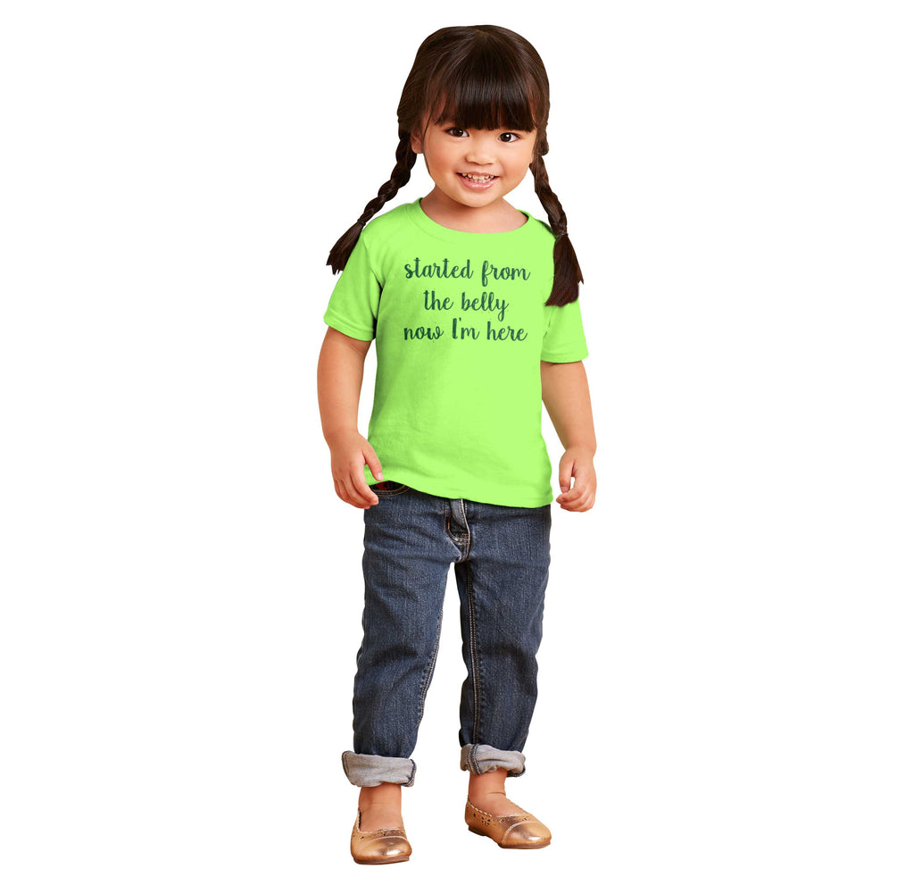 Started From The Belly Infant Toddler T Shirt-Direct To Garment Print-Brisco Baby