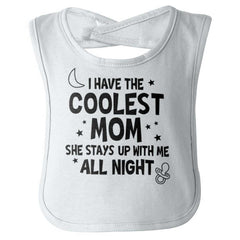 Coolest Mom Infant Baby Bib-Direct To Garment Print-Brisco Baby