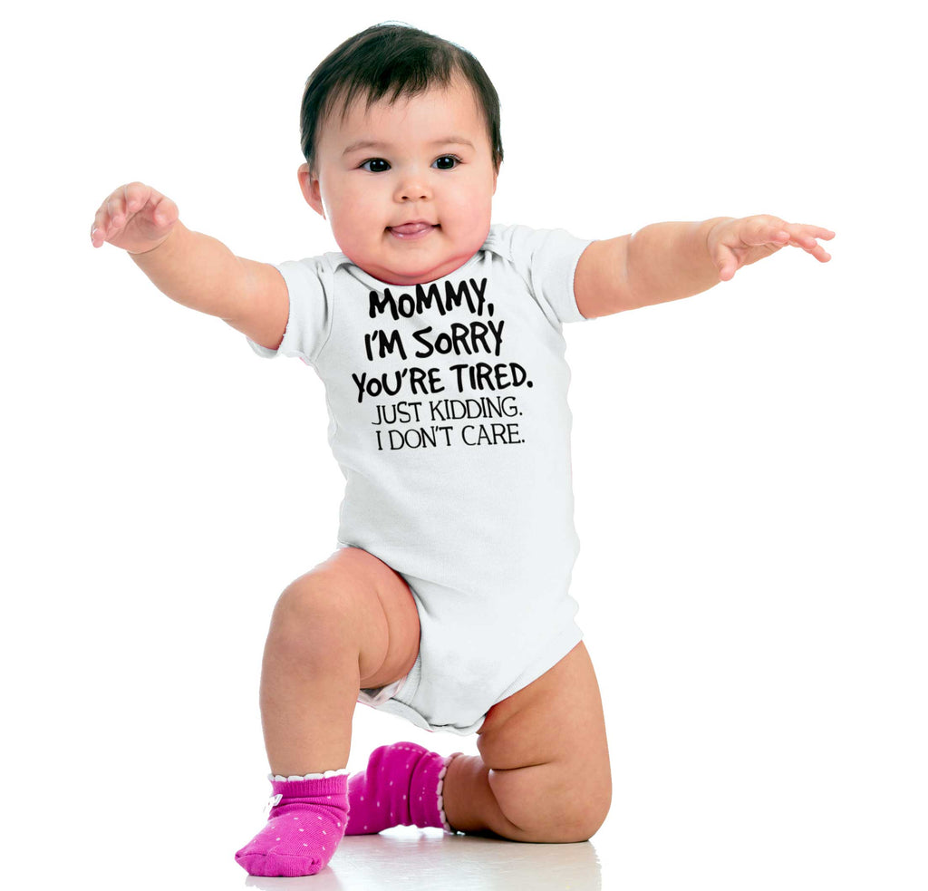 I'm Sorry You're Tired Romper Bodysuit-Direct To Garment Print-Brisco Baby