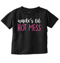 Uncle's Lil Hot Mess Infant Toddler T Shirt-Direct To Garment Print-Brisco Baby