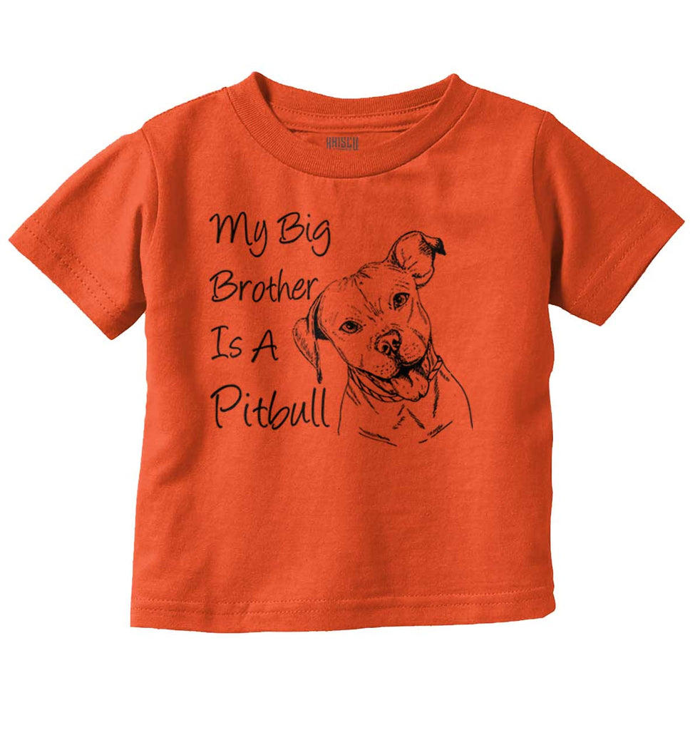 Brother is a Pitbull Infant Toddler T Shirt-Direct To Garment Print-Brisco Baby