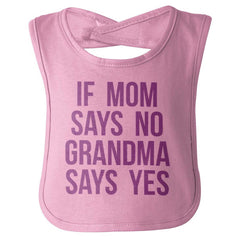 Grandma Says Yes Infant Baby Bib-Direct To Garment Print-Brisco Baby