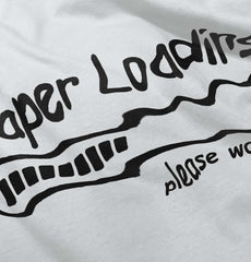 Diaper Loading Infant Toddler T Shirt-Direct To Garment Print-Brisco Baby