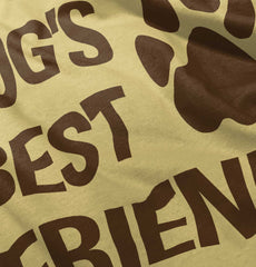 Dog's Best Friend Infant Toddler T Shirt-Direct To Garment Print-Brisco Baby