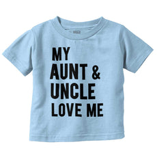 Aunt And Uncle Love Me Infant Toddler T Shirt-Direct To Garment Print-Brisco Baby