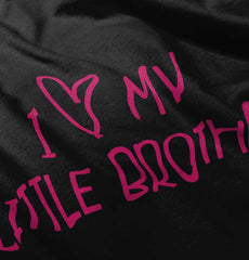 I Love My Little Brother Infant Toddler T Shirt-Direct To Garment Print-Brisco Baby