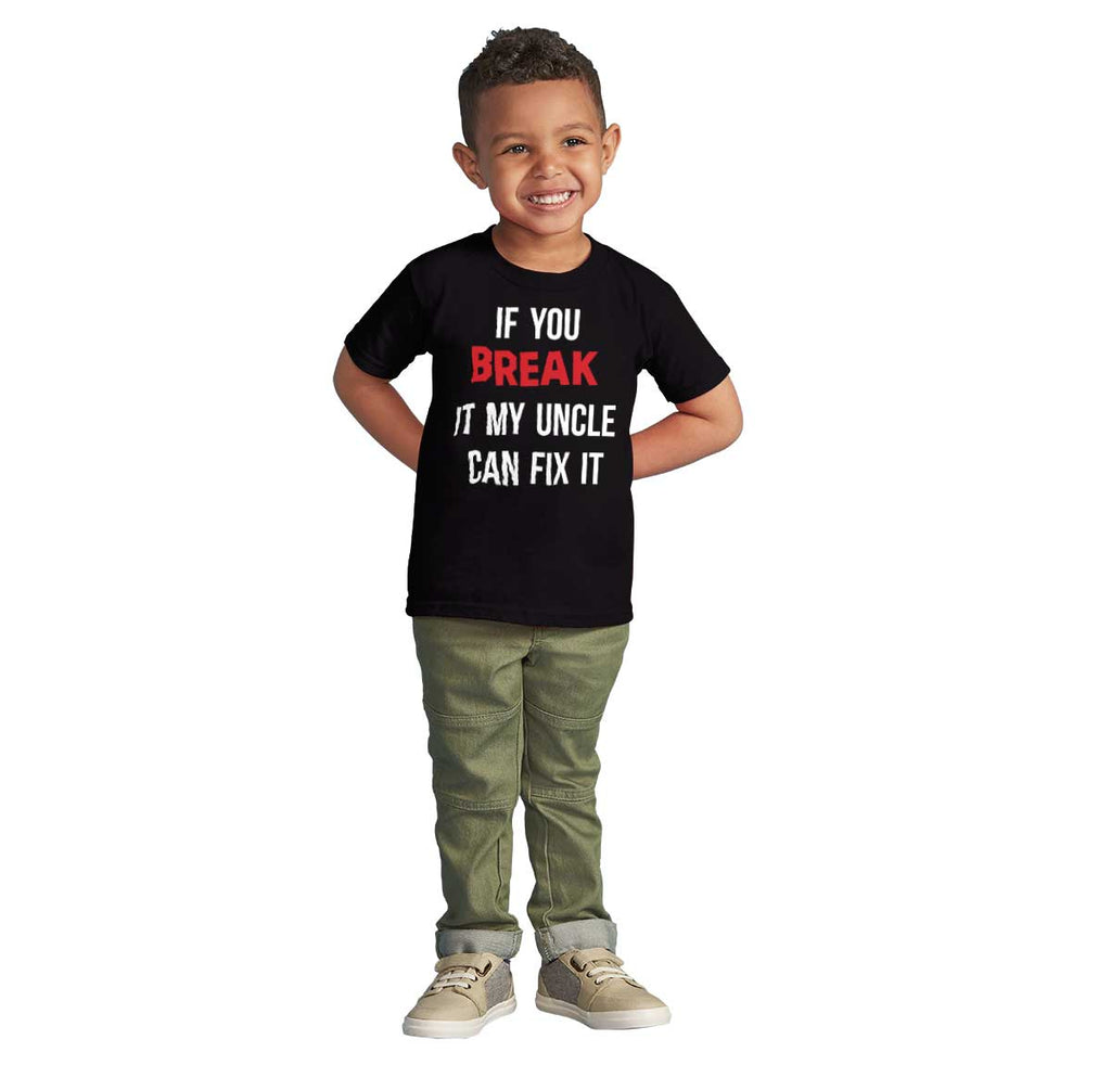 Uncle Can Fix It Infant Toddler T Shirt-Direct To Garment Print-Brisco Baby