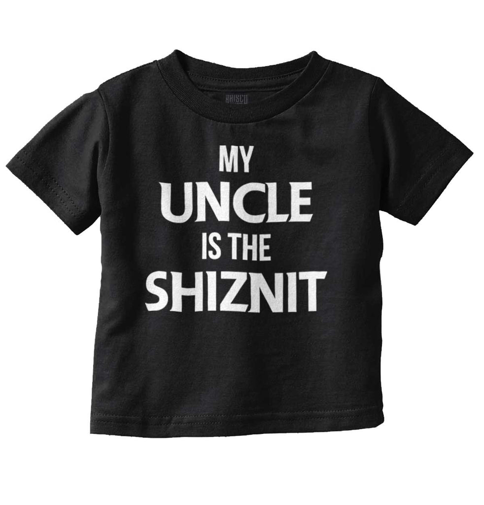 Uncle Shiznit Infant Toddler T Shirt-Direct To Garment Print-Brisco Baby