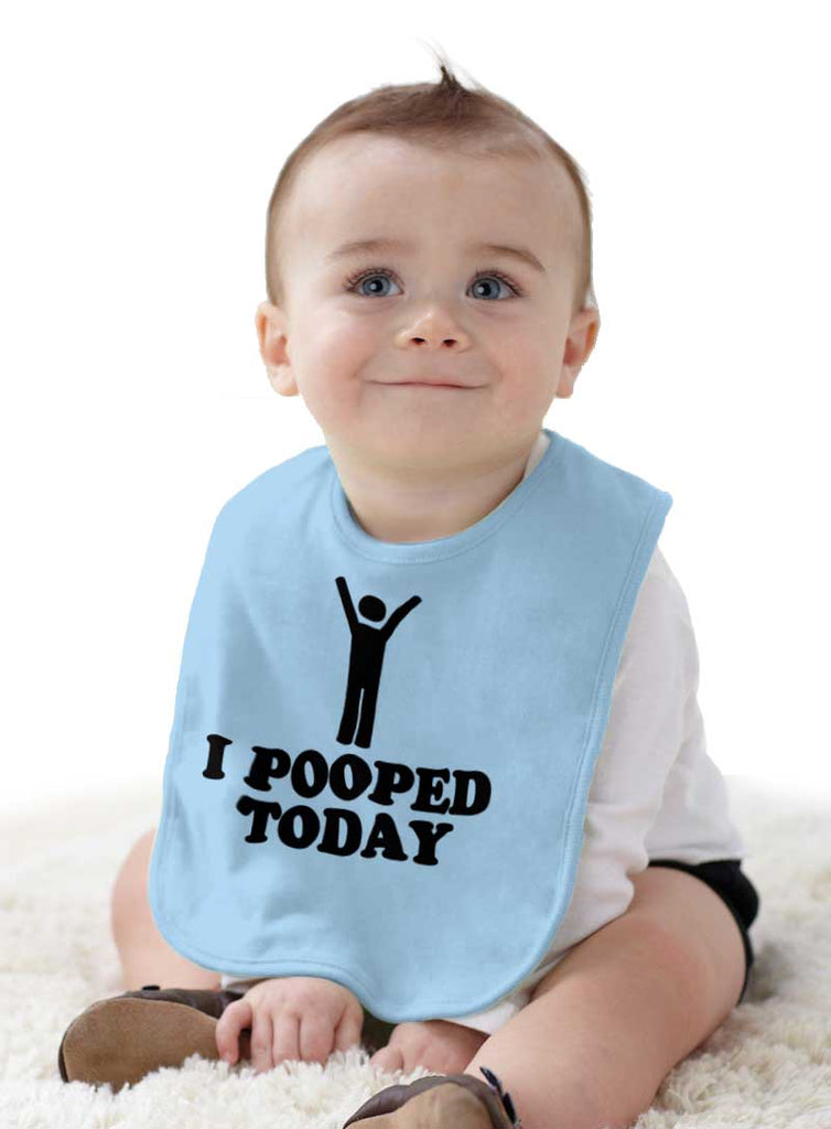I Pooped Today Infant Baby Bib-Direct To Garment Print-Brisco Baby