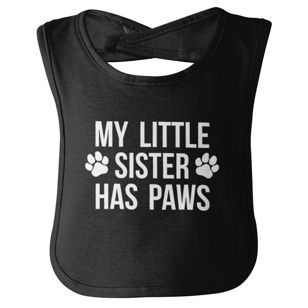 My Little Sister Has Paws Infant Baby Bib-Direct To Garment Print-Brisco Baby
