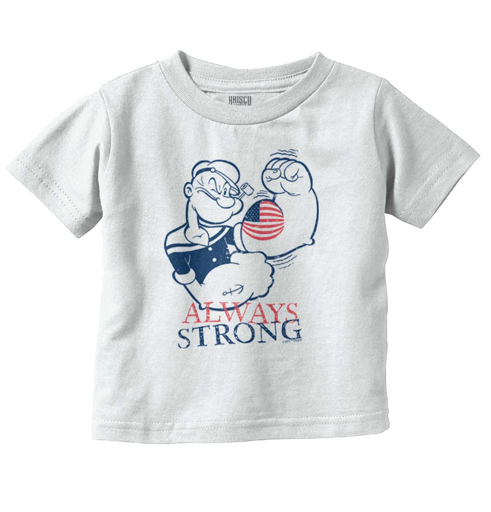 Always Strong Infant Toddler T Shirt-Direct To Garment Print-Brisco Baby