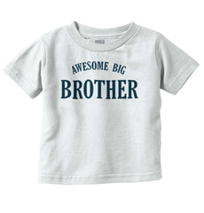 Awesome Big Brother Infant Toddler T Shirt-Direct To Garment Print-Brisco Baby
