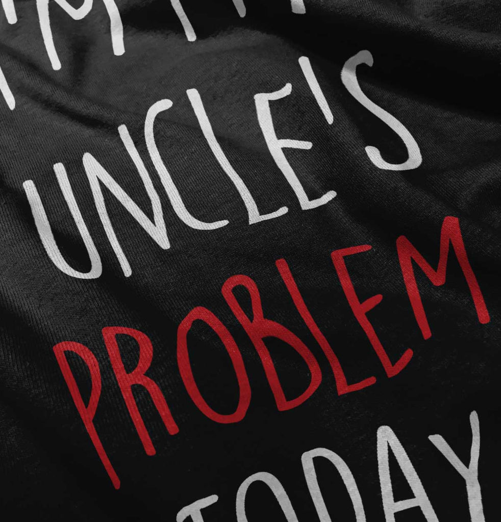 My Uncle's Problem Today Romper Bodysuit-Direct To Garment Print-Brisco Baby