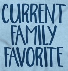Family Favorite Infant Toddler T Shirt-Direct To Garment Print-Brisco Baby