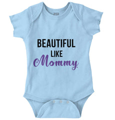 Beautiful Like Mommy Romper Bodysuit-Direct To Garment Print-Brisco Baby