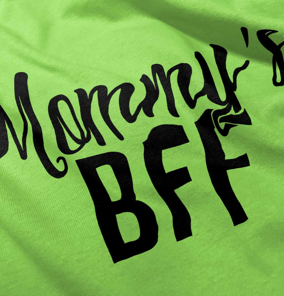 Mommy's BFF Infant Toddler T Shirt-Direct To Garment Print-Brisco Baby