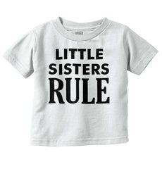 Little Sisters Rule Infant Toddler T Shirt-Direct To Garment Print-Brisco Baby