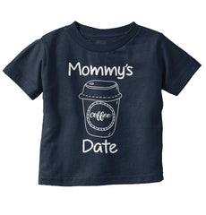 Mommy's Date Infant Toddler T Shirt-Direct To Garment Print-Brisco Baby