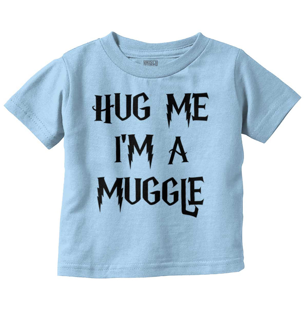 Hug Me I'm A Muggle Infant Toddler T Shirt-Direct To Garment Print-Brisco Baby