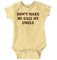 Don't Make Me Call My Uncle Romper Bodysuit-Direct To Garment Print-Brisco Baby