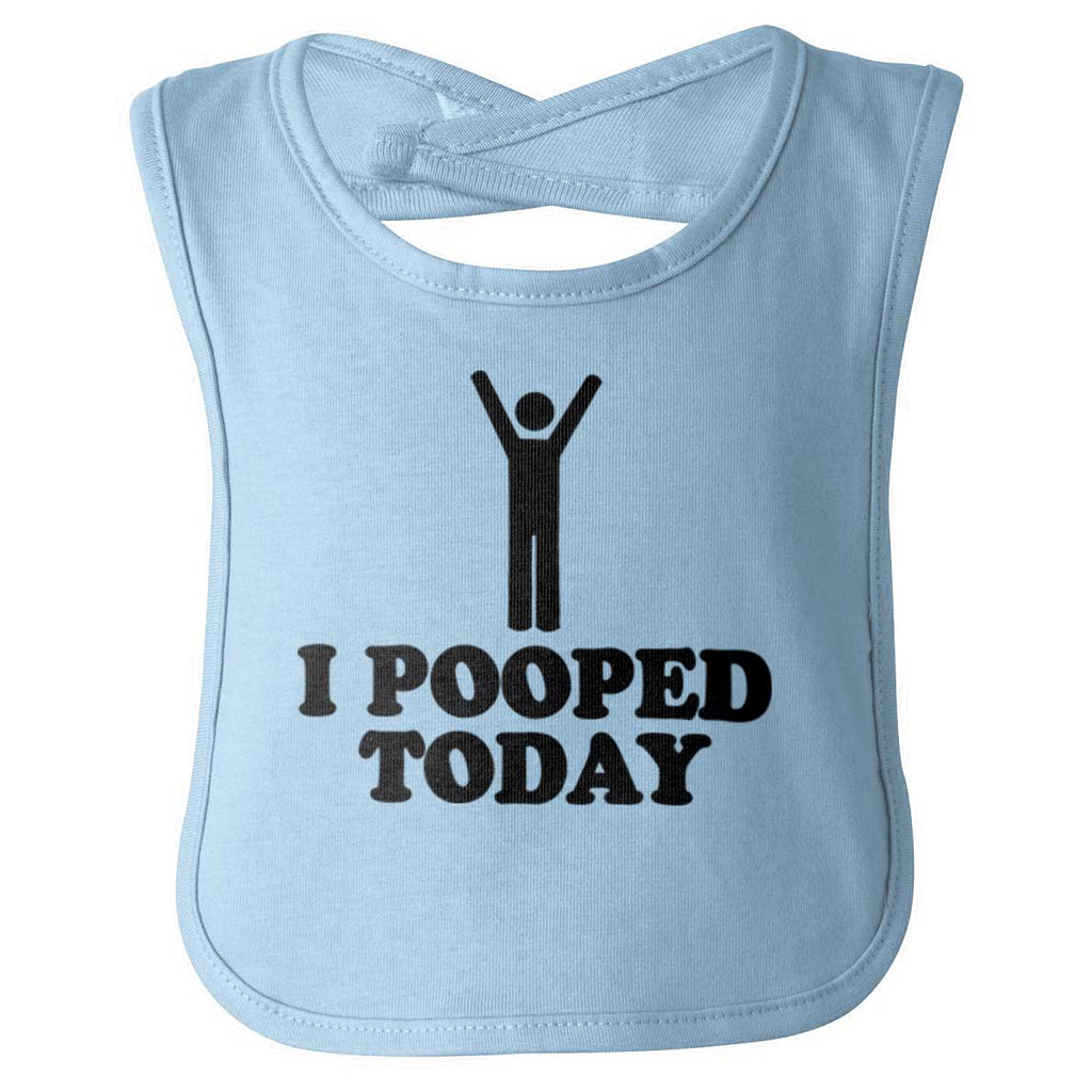 I Pooped Today Infant Baby Bib-Direct To Garment Print-Brisco Baby