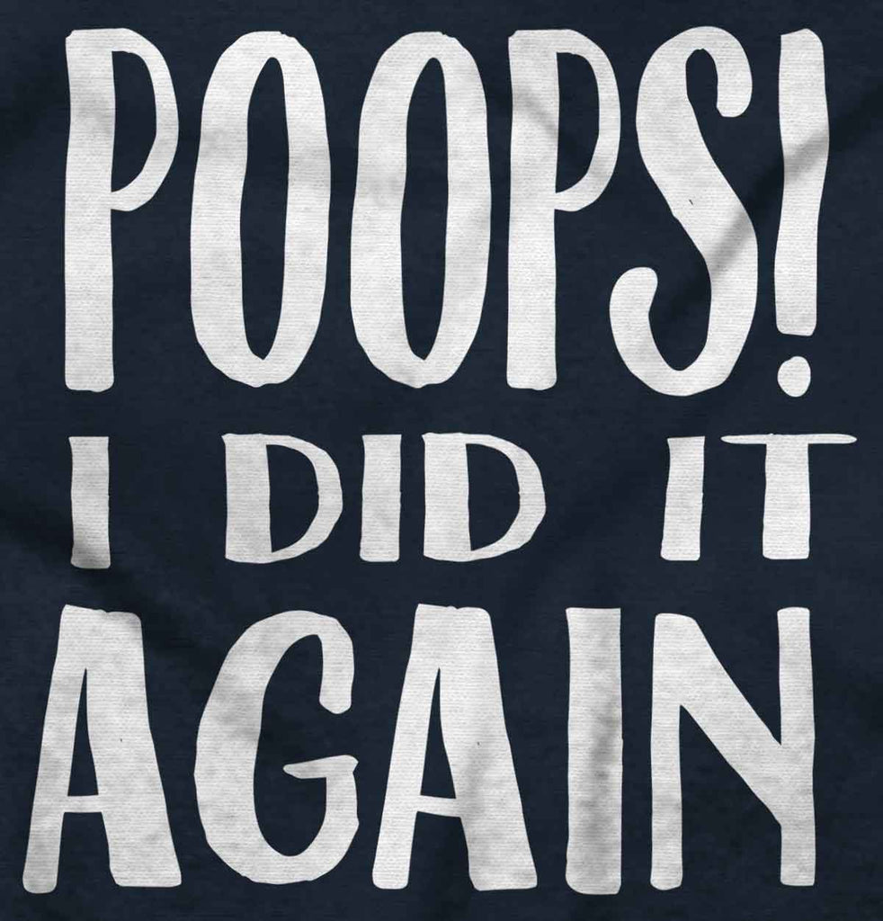 Poops I Did It Again Solid Baby Pajama Top-Direct To Garment Print-Brisco Baby