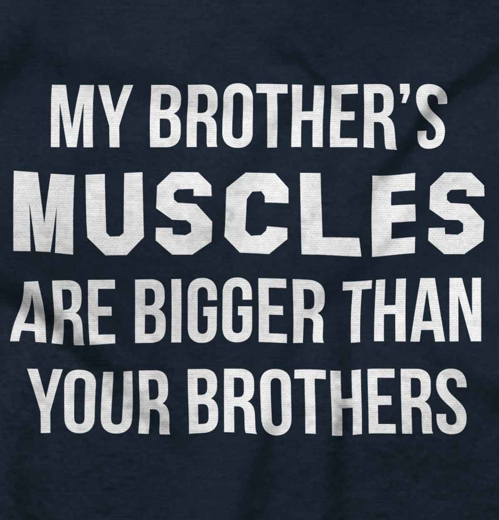 My Brother's Muscles Romper Bodysuit-Direct To Garment Print-Brisco Baby