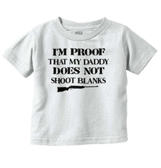 Shoot Blanks Infant Toddler T Shirt-Direct To Garment Print-Brisco Baby