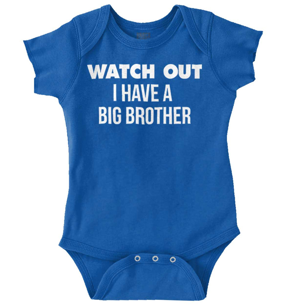Watch Out I Have A Big Brother Romper Bodysuit-Direct To Garment Print-Brisco Baby