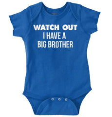 Watch Out I Have A Big Brother Romper Bodysuit-Direct To Garment Print-Brisco Baby