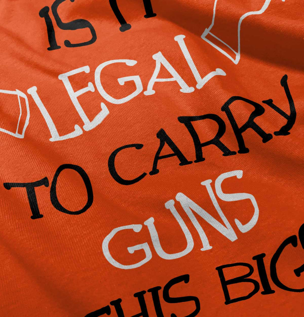 Is It Legal Infant Toddler T Shirt-Direct To Garment Print-Brisco Baby