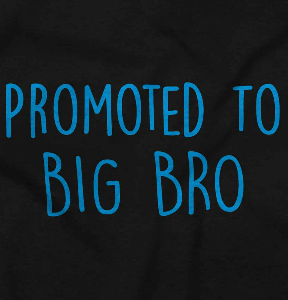 Promoted To Big Bro Infant Toddler T Shirt-Direct To Garment Print-Brisco Baby